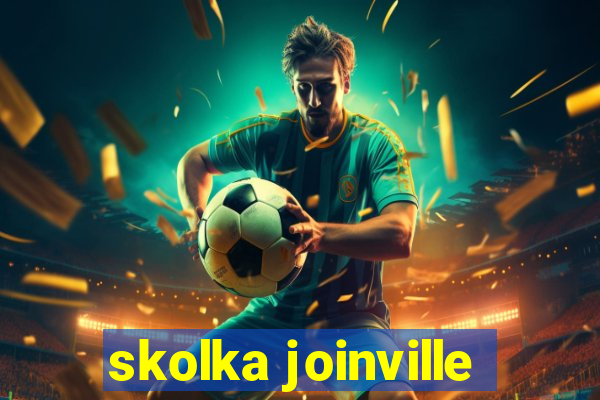 skolka joinville